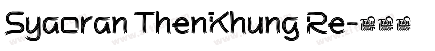 Syaoran ThenKhung Re字体转换